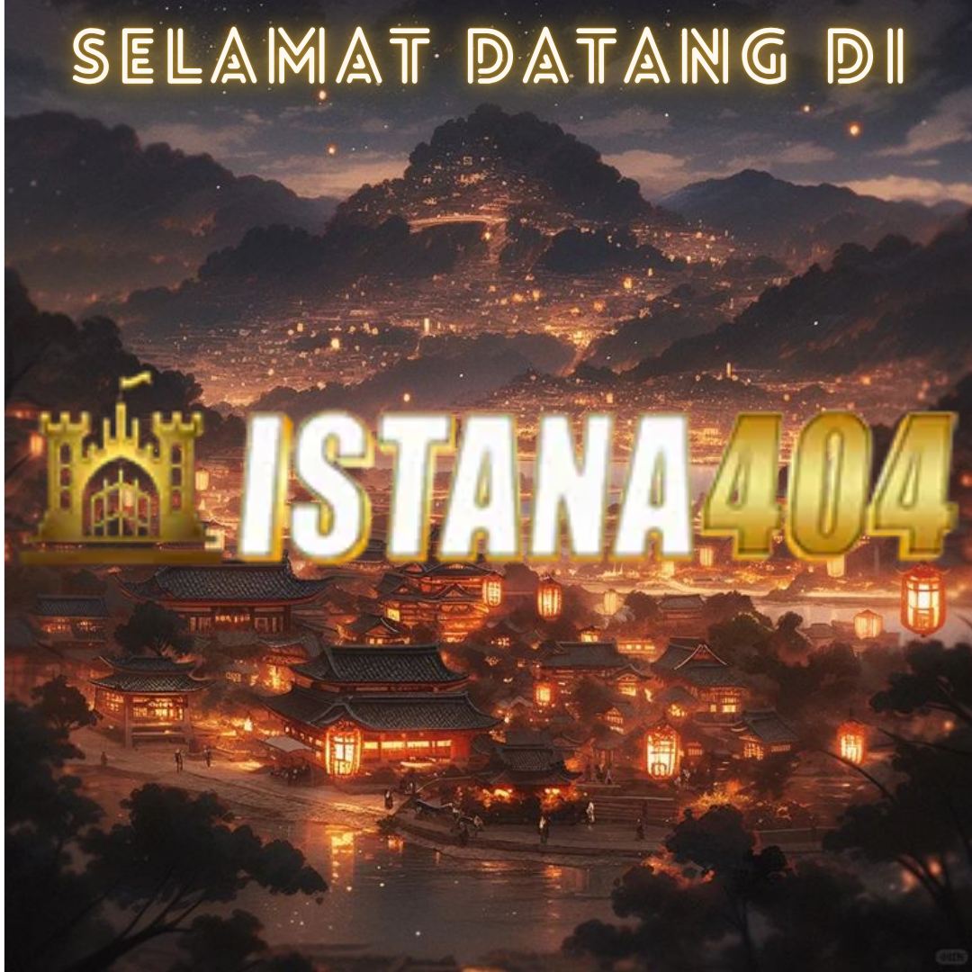Main Di ISTANA404 Pasti Gampang Maxwin Sudah Terbukti Auto Cuan !